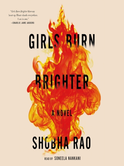 Title details for Girls Burn Brighter by Shobha Rao - Wait list